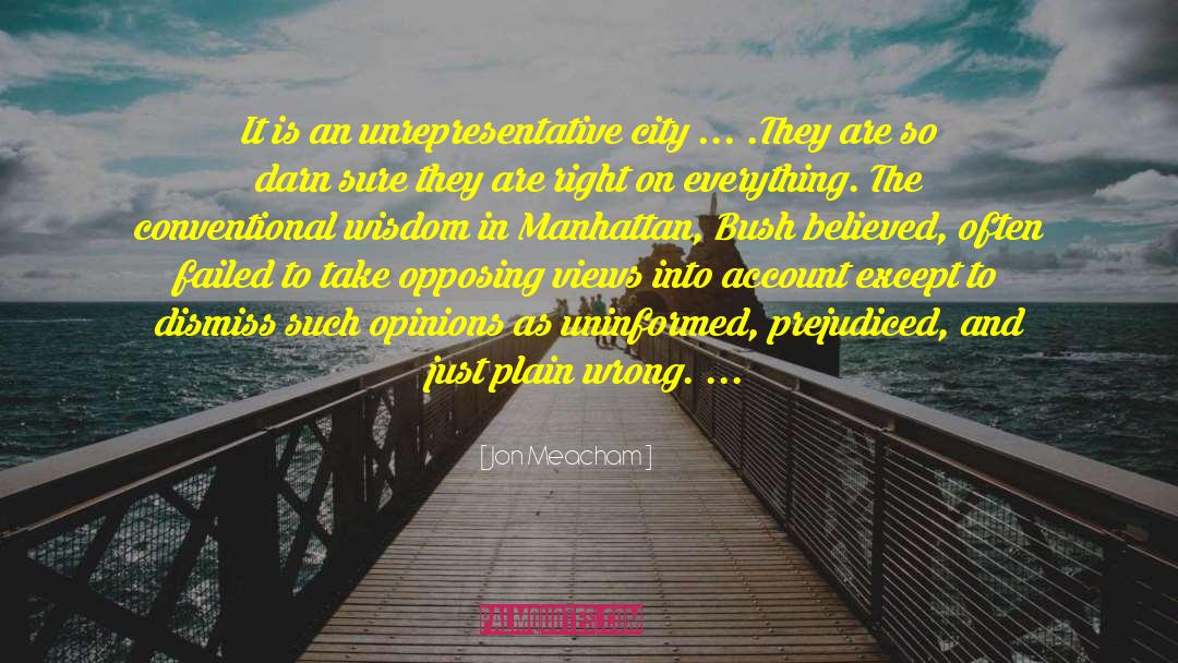 Manhattan quotes by Jon Meacham