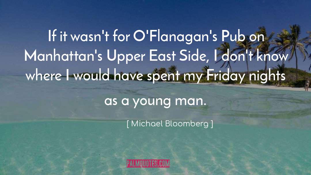 Manhattans Newport quotes by Michael Bloomberg