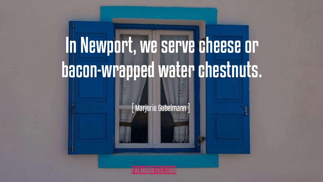Manhattans Newport quotes by Marjorie Gubelmann