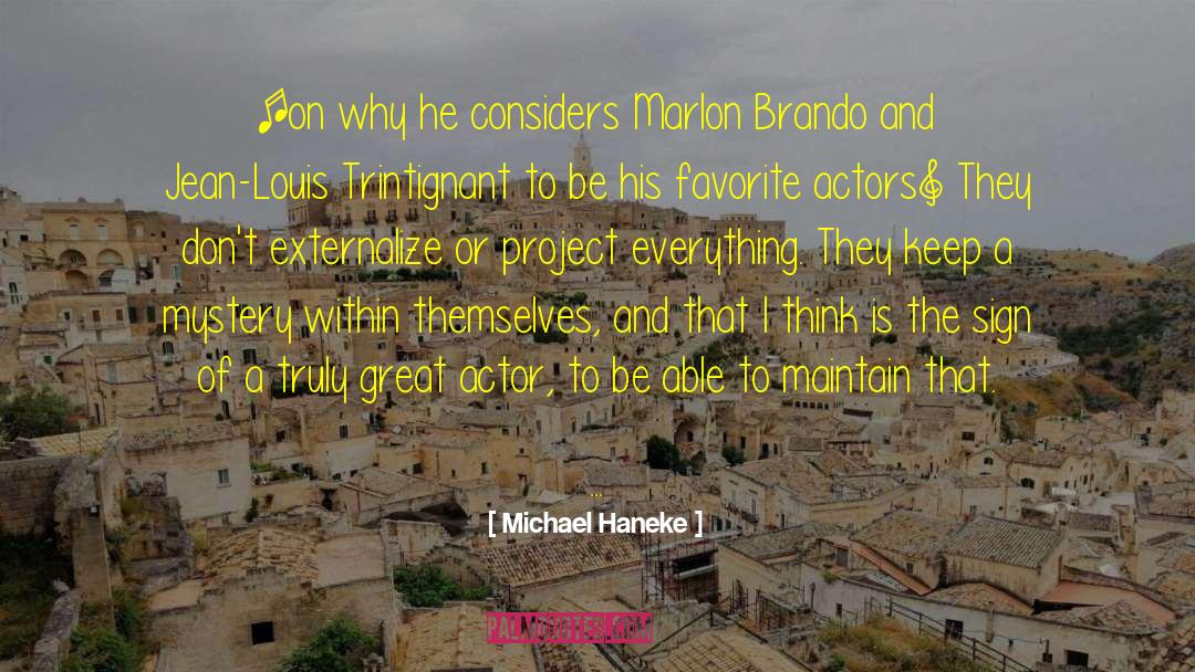 Manhatttan Project quotes by Michael Haneke