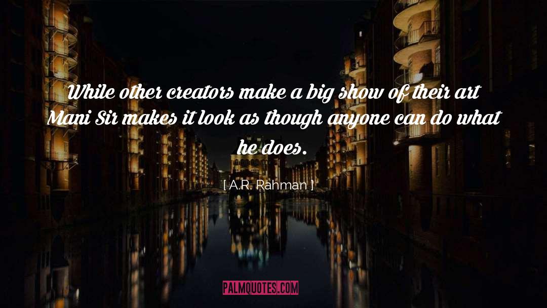 Mani quotes by A.R. Rahman