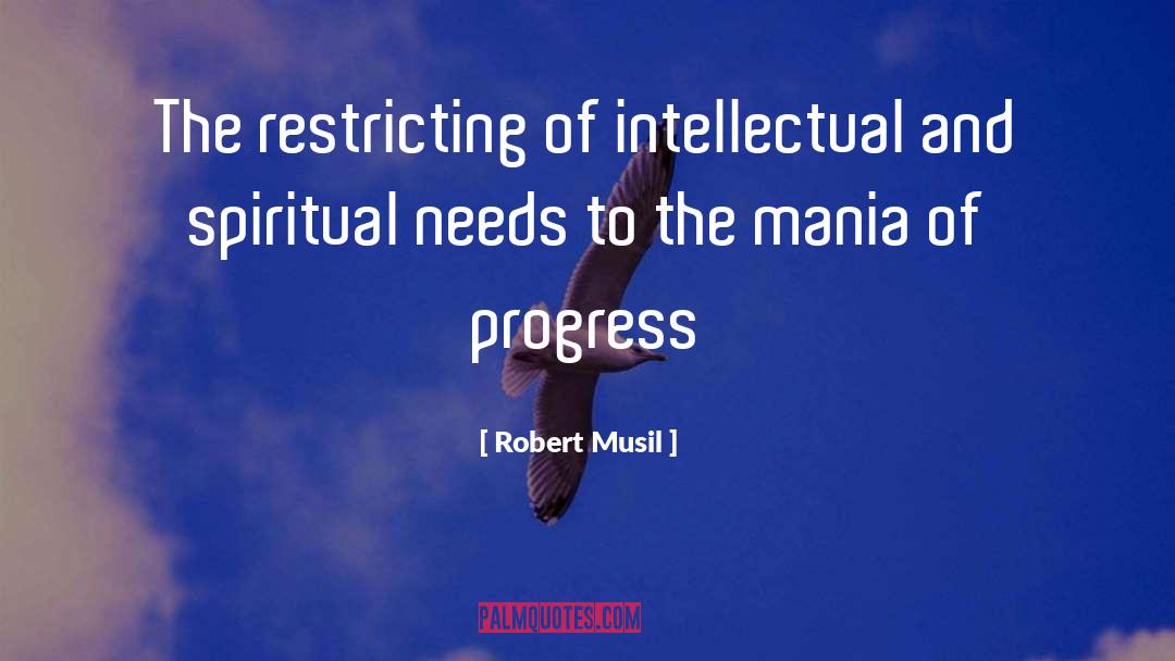 Mania quotes by Robert Musil