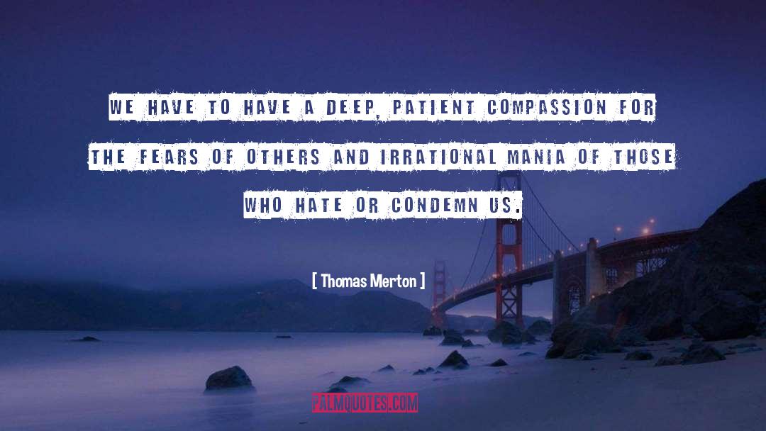 Mania quotes by Thomas Merton