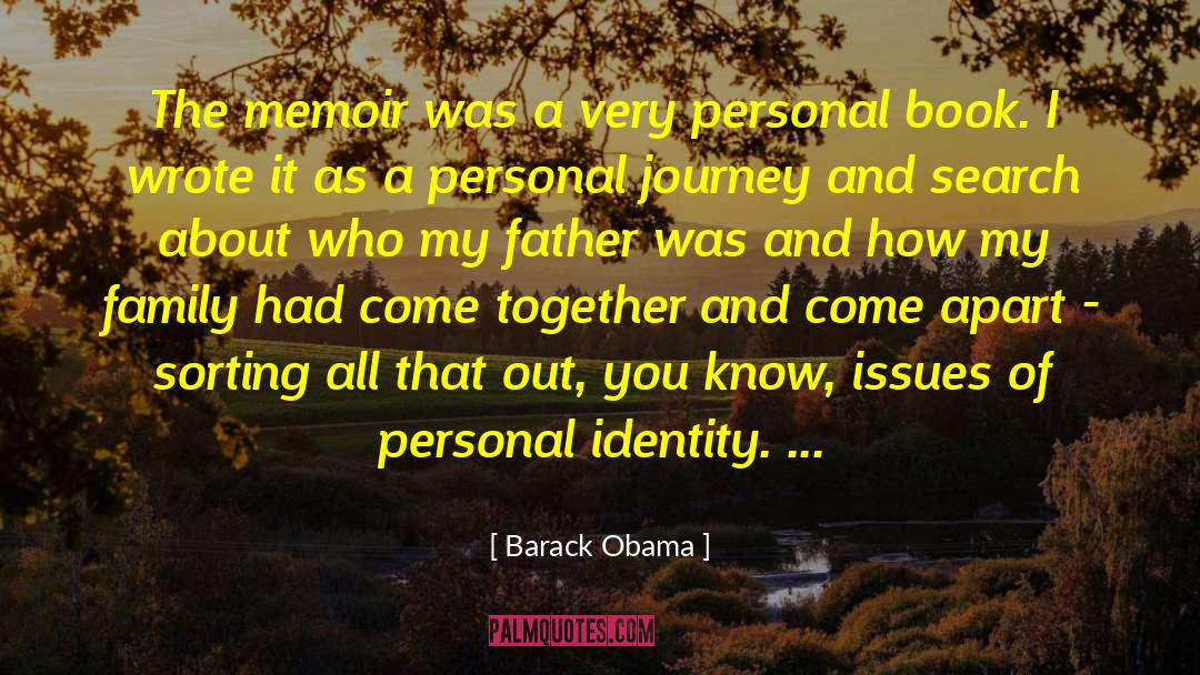 Manic A Memoir quotes by Barack Obama