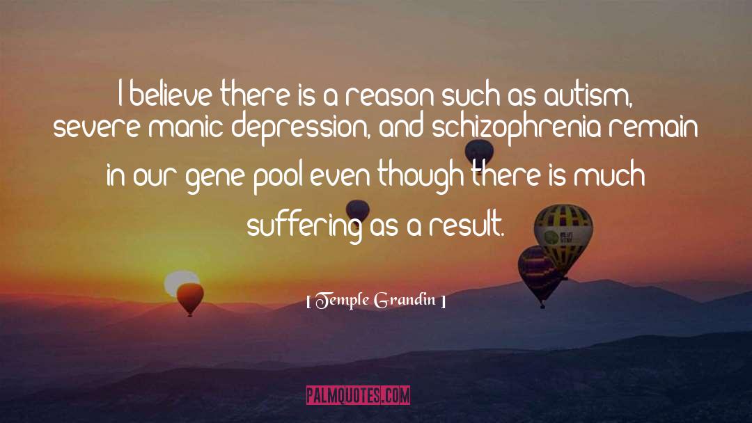 Manic Depression quotes by Temple Grandin