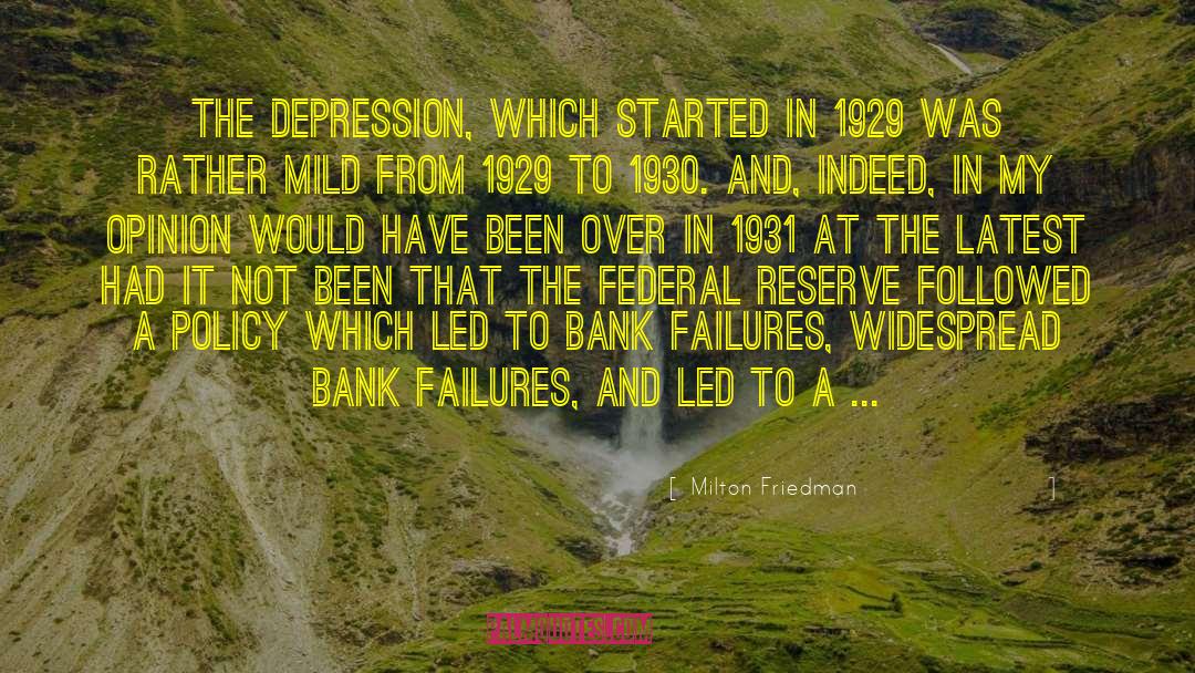 Manic Depression quotes by Milton Friedman