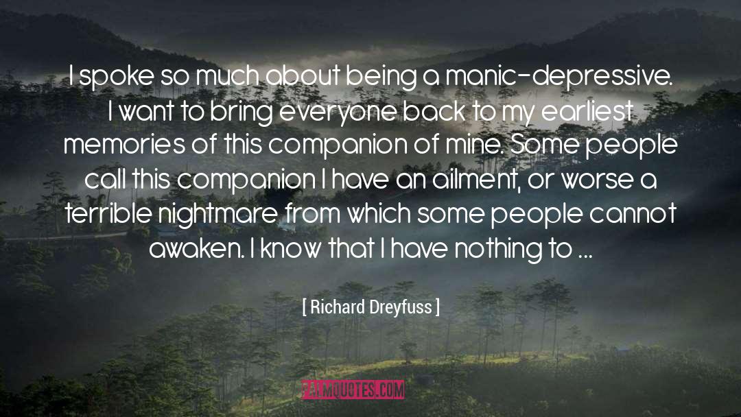 Manic Depressive Ocd quotes by Richard Dreyfuss