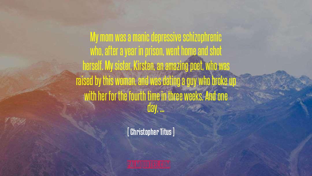 Manic Depressive Ocd quotes by Christopher Titus