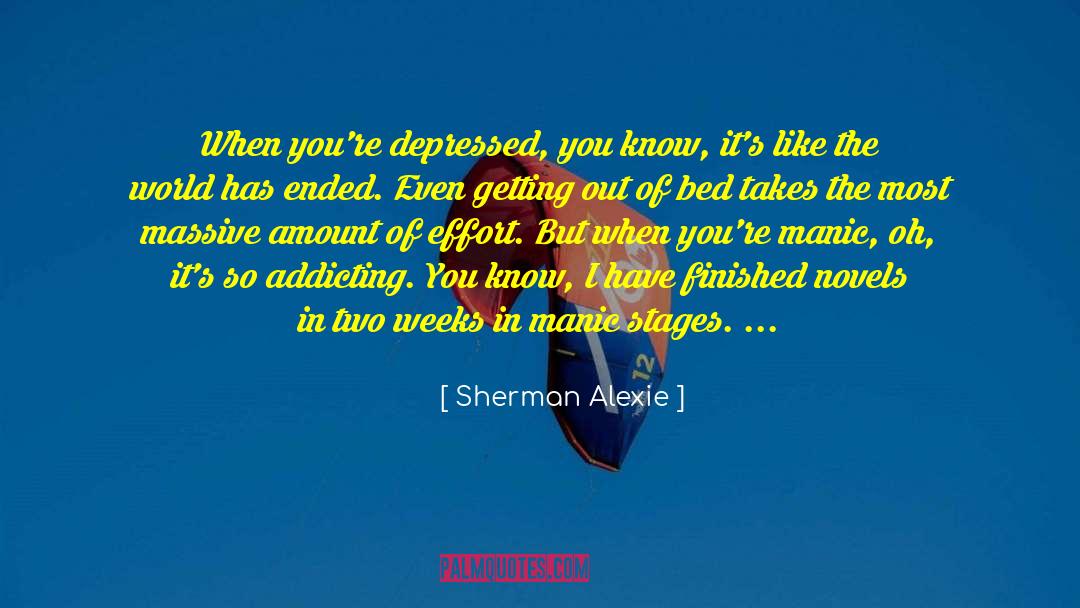 Manic Depressive quotes by Sherman Alexie