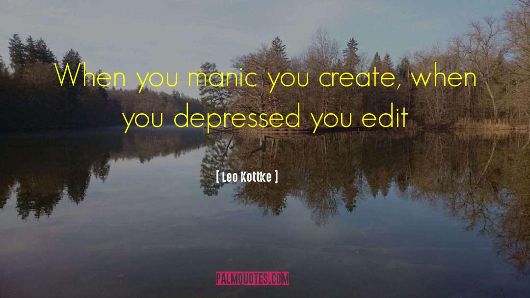 Manic Depressive quotes by Leo Kottke