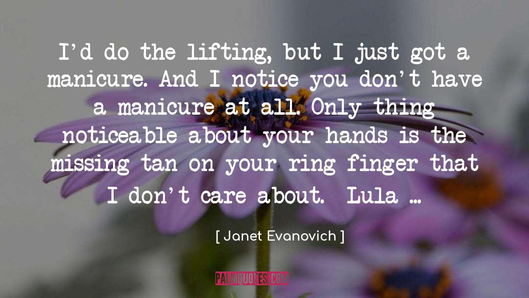 Manicure quotes by Janet Evanovich