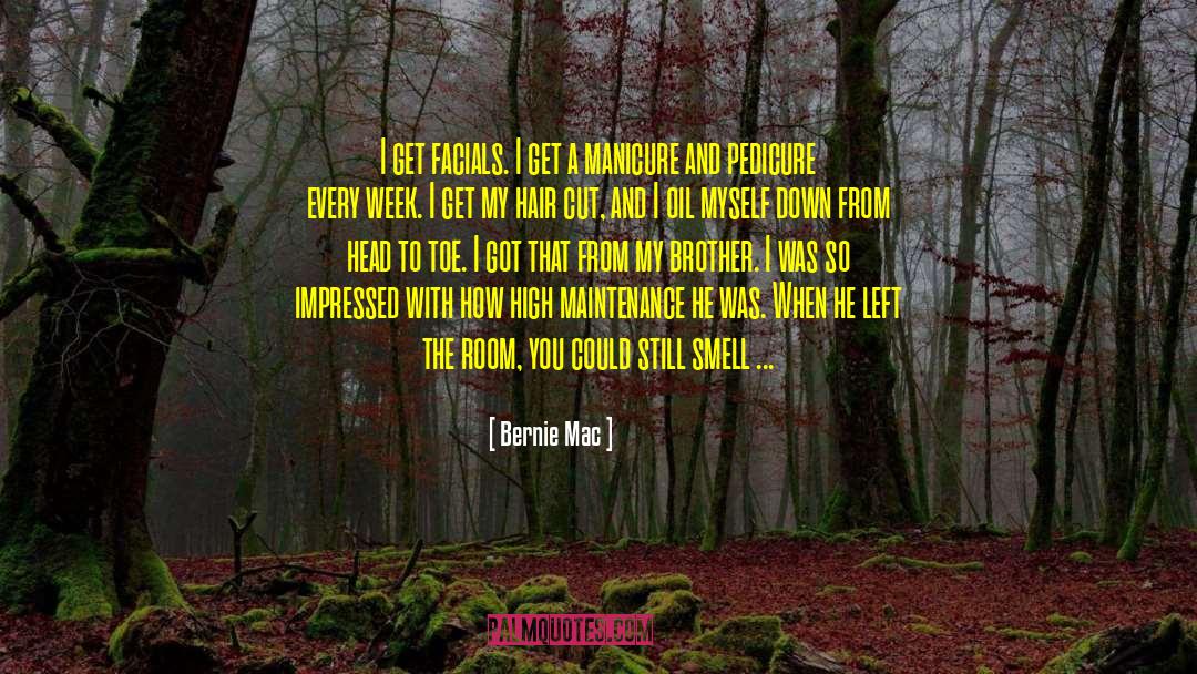 Manicure quotes by Bernie Mac