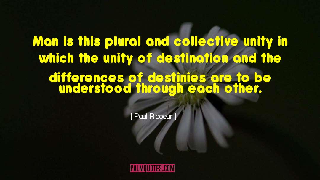 Manifest Destiny quotes by Paul Ricoeur