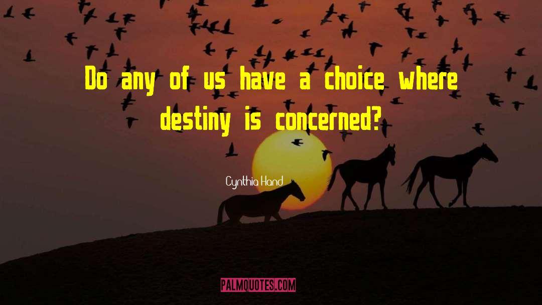 Manifest Destiny quotes by Cynthia Hand