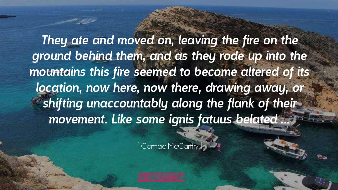 Manifest quotes by Cormac McCarthy