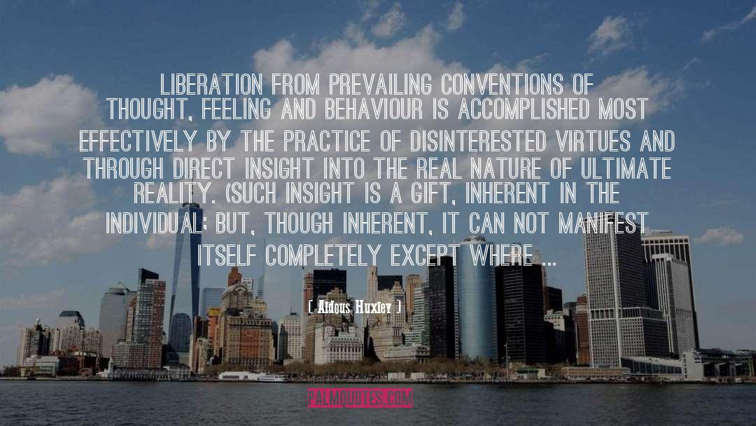 Manifest quotes by Aldous Huxley