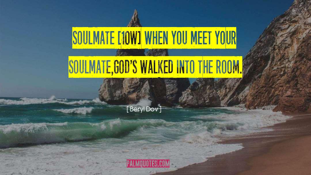 Manifest Your Soulmate quotes by Beryl Dov