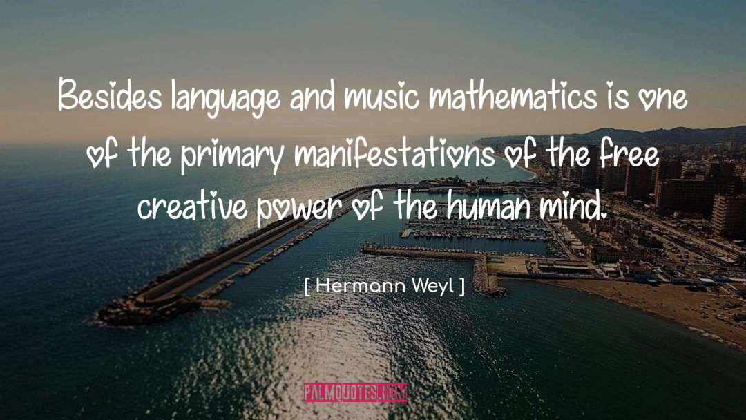 Manifestations quotes by Hermann Weyl