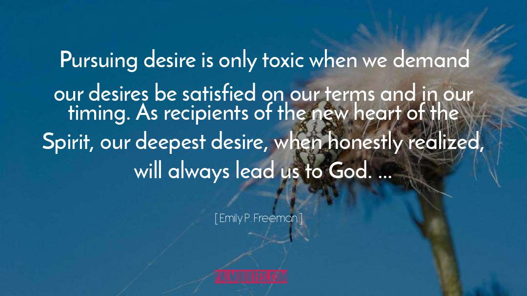 Manifesting Our Deepest Desires quotes by Emily P. Freeman