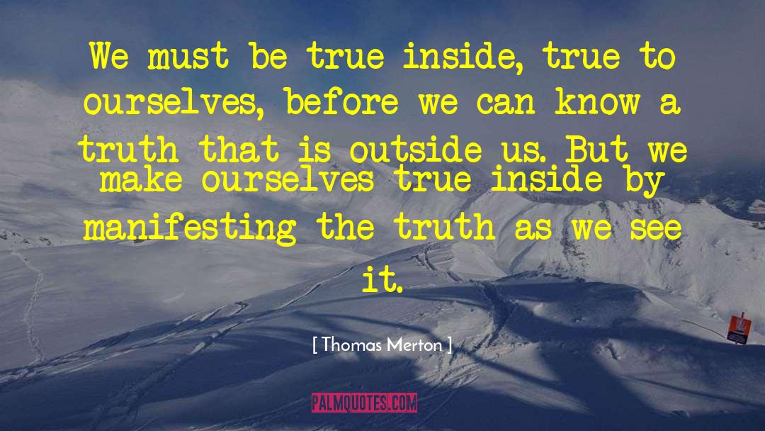 Manifesting quotes by Thomas Merton