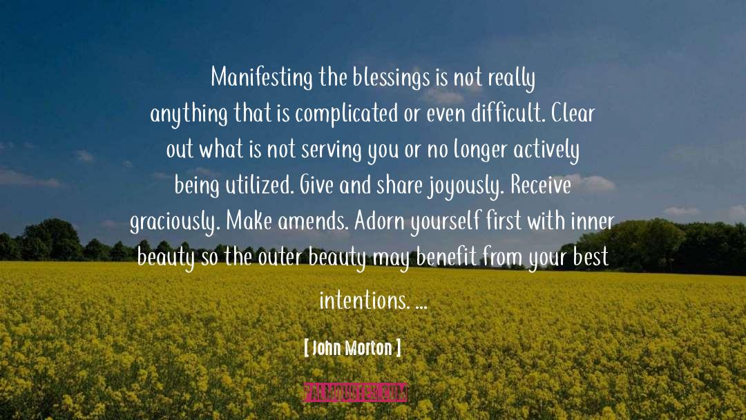 Manifesting quotes by John Morton