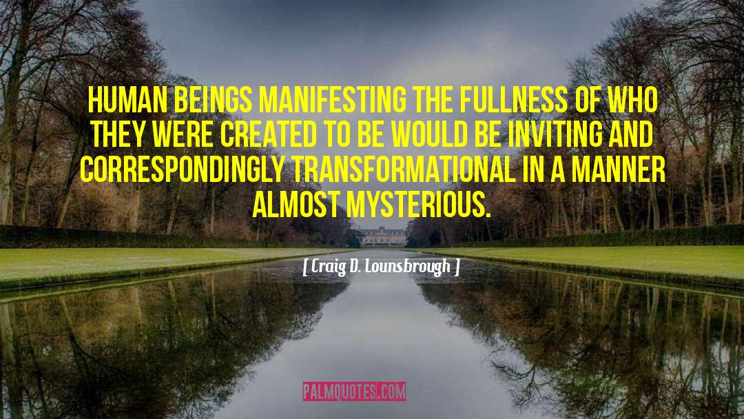 Manifesting quotes by Craig D. Lounsbrough