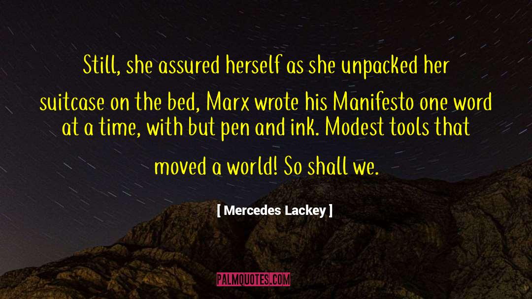 Manifesto quotes by Mercedes Lackey