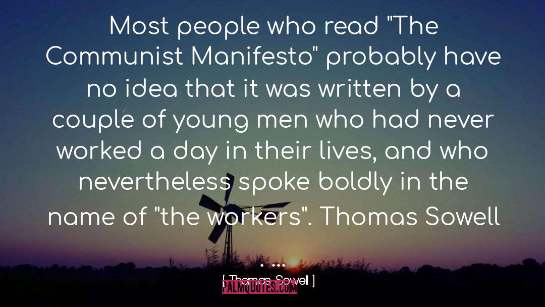 Manifesto quotes by Thomas Sowell