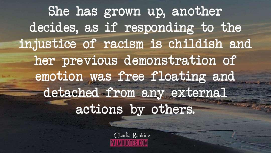 Manipulated By Others quotes by Claudia Rankine