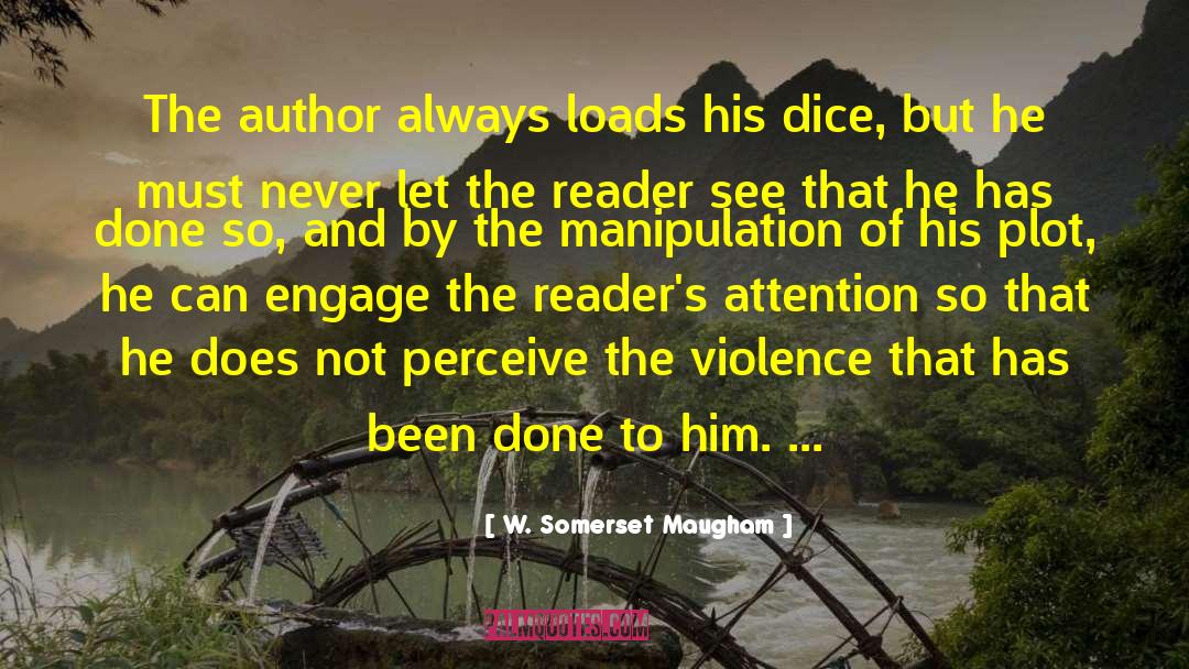 Manipulation Of Facts quotes by W. Somerset Maugham