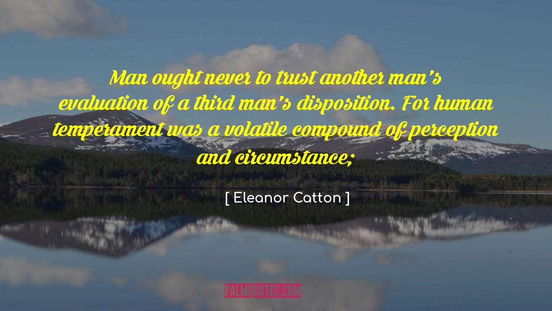 Manipulation Of Perception quotes by Eleanor Catton