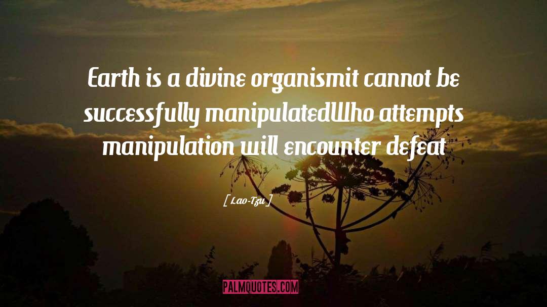 Manipulation quotes by Lao-Tzu