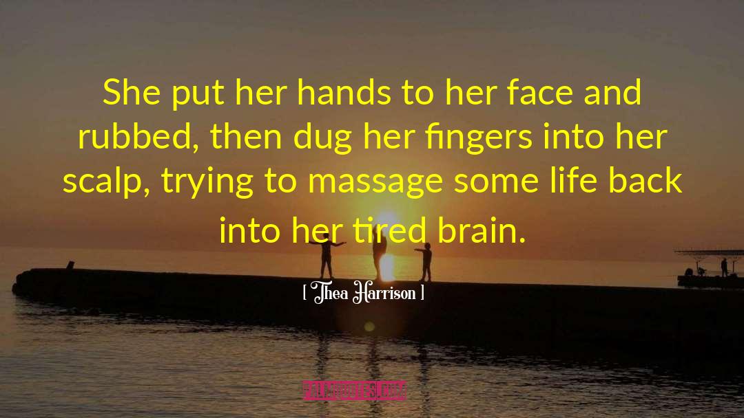 Manipulations Massage quotes by Thea Harrison
