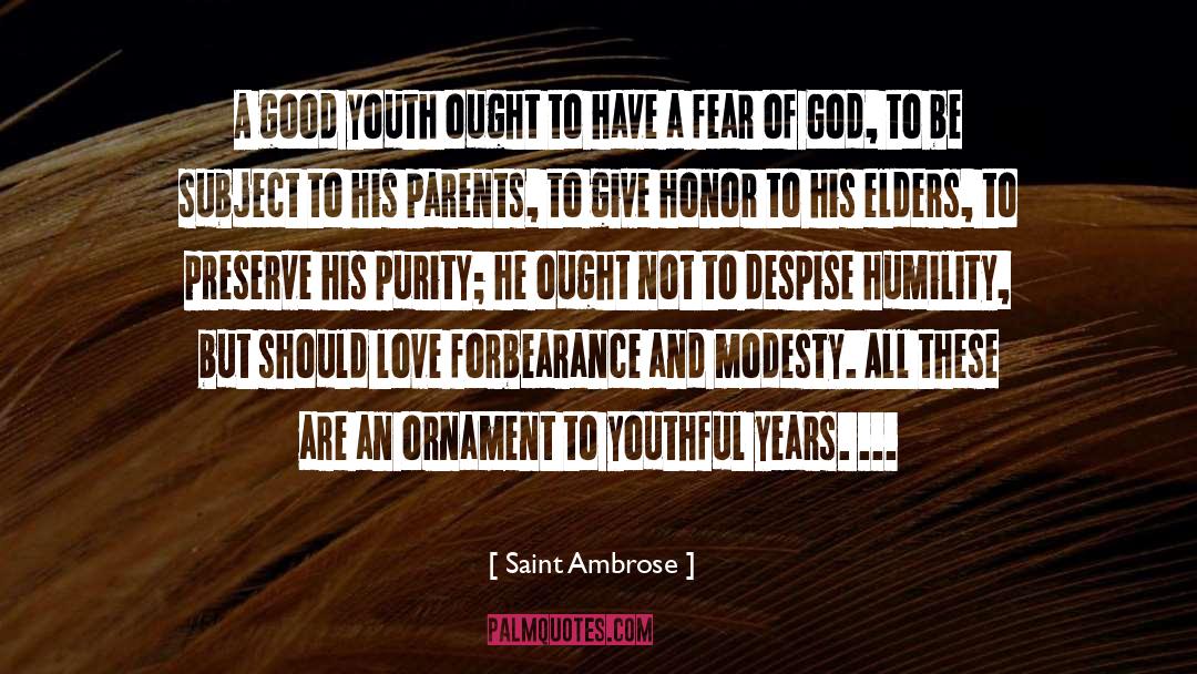 Manipulative Parents quotes by Saint Ambrose