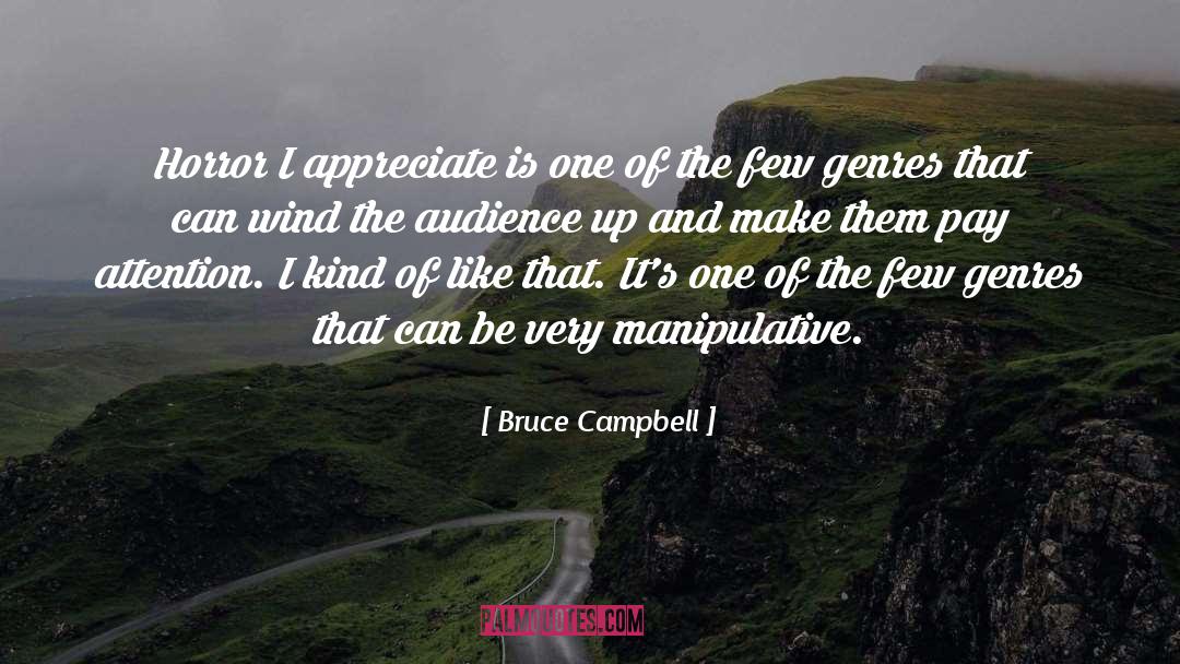 Manipulative quotes by Bruce Campbell