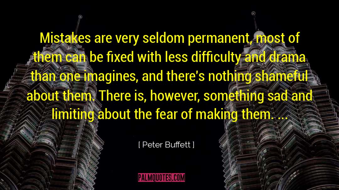 Manipuri Sad quotes by Peter Buffett