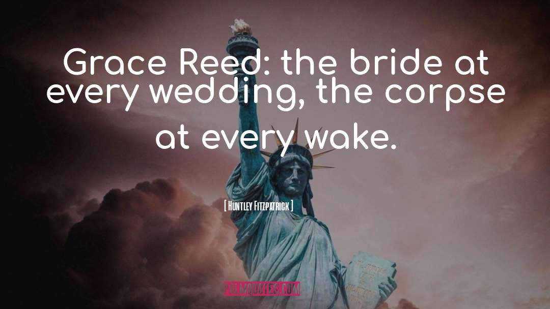 Manjith Wedding quotes by Huntley Fitzpatrick