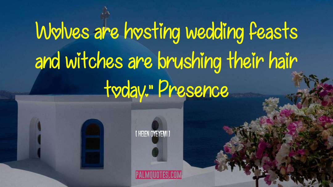 Manjith Wedding quotes by Helen Oyeyemi