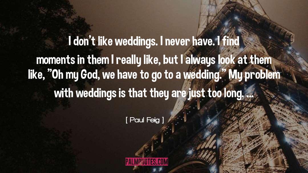 Manjith Wedding quotes by Paul Feig