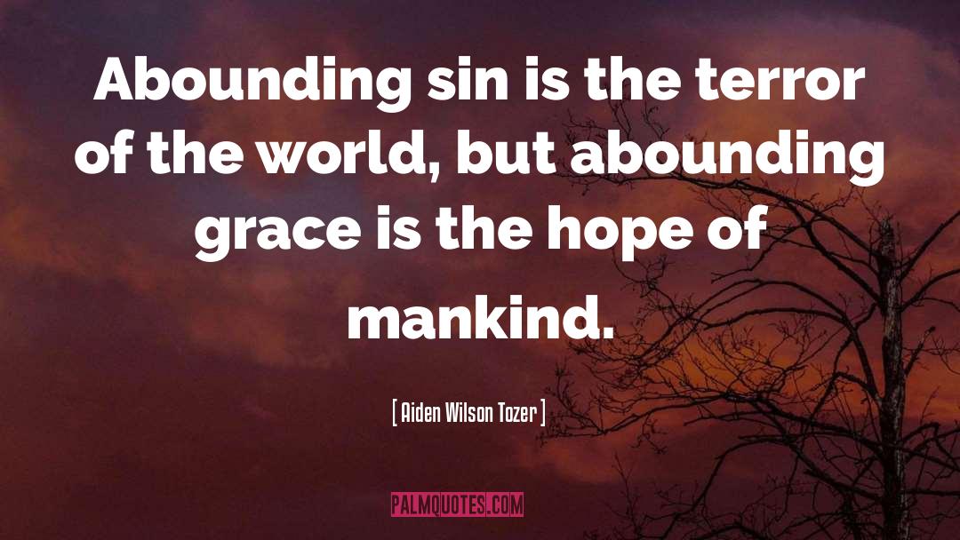 Mankind quotes by Aiden Wilson Tozer