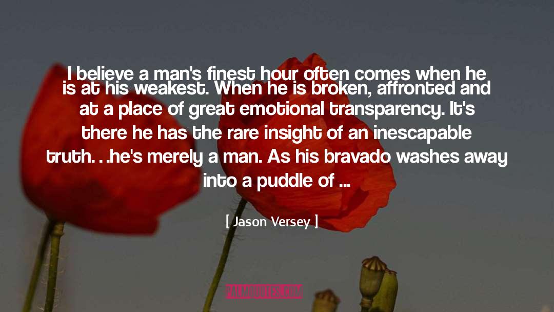 Manliness quotes by Jason Versey