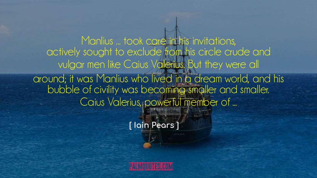 Manlius quotes by Iain Pears