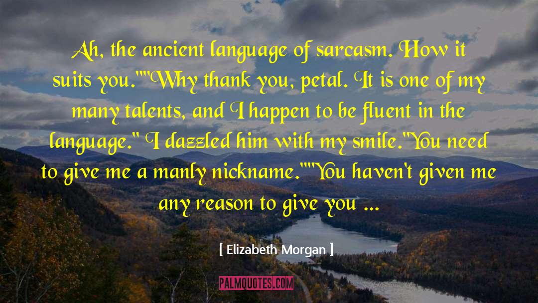 Manly Giggles quotes by Elizabeth Morgan