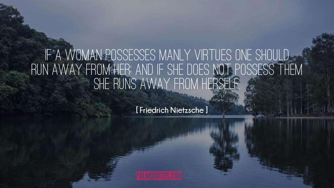 Manly Giggles quotes by Friedrich Nietzsche