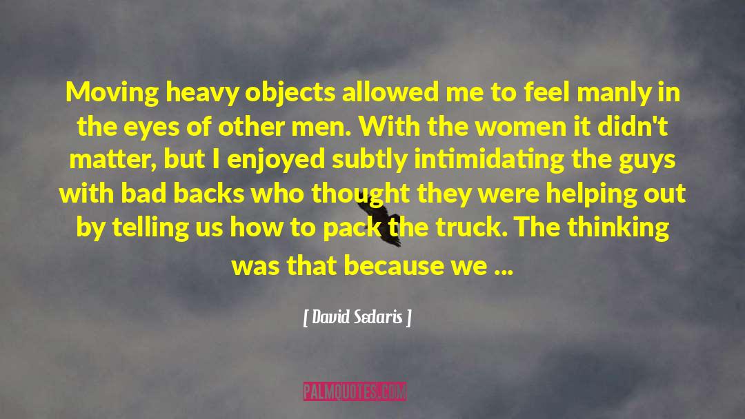 Manly quotes by David Sedaris