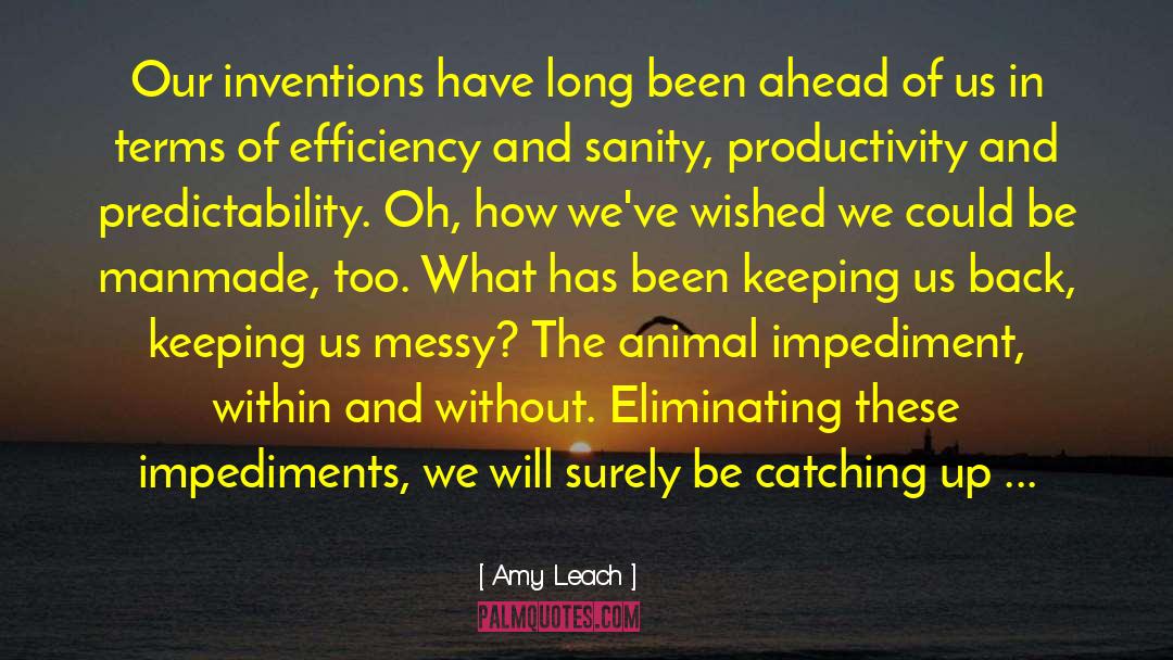 Manmade quotes by Amy Leach