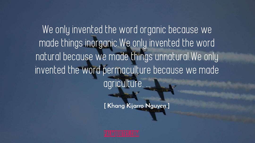 Manmade quotes by Khang Kijarro Nguyen