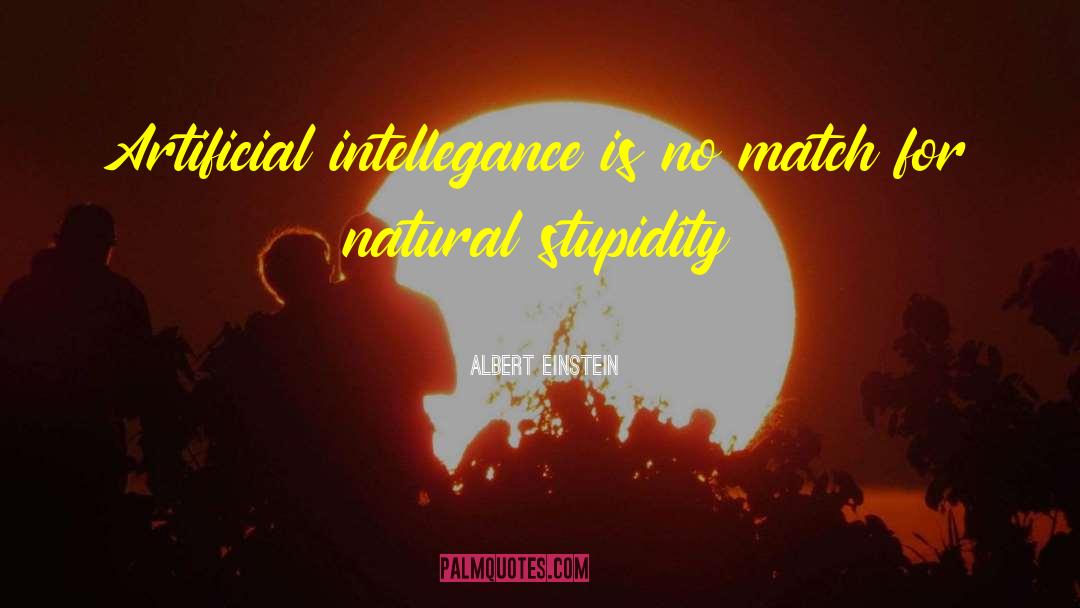 Manmade Vs Natural quotes by Albert Einstein
