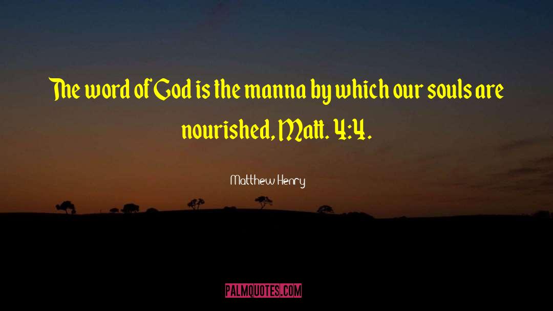 Manna quotes by Matthew Henry