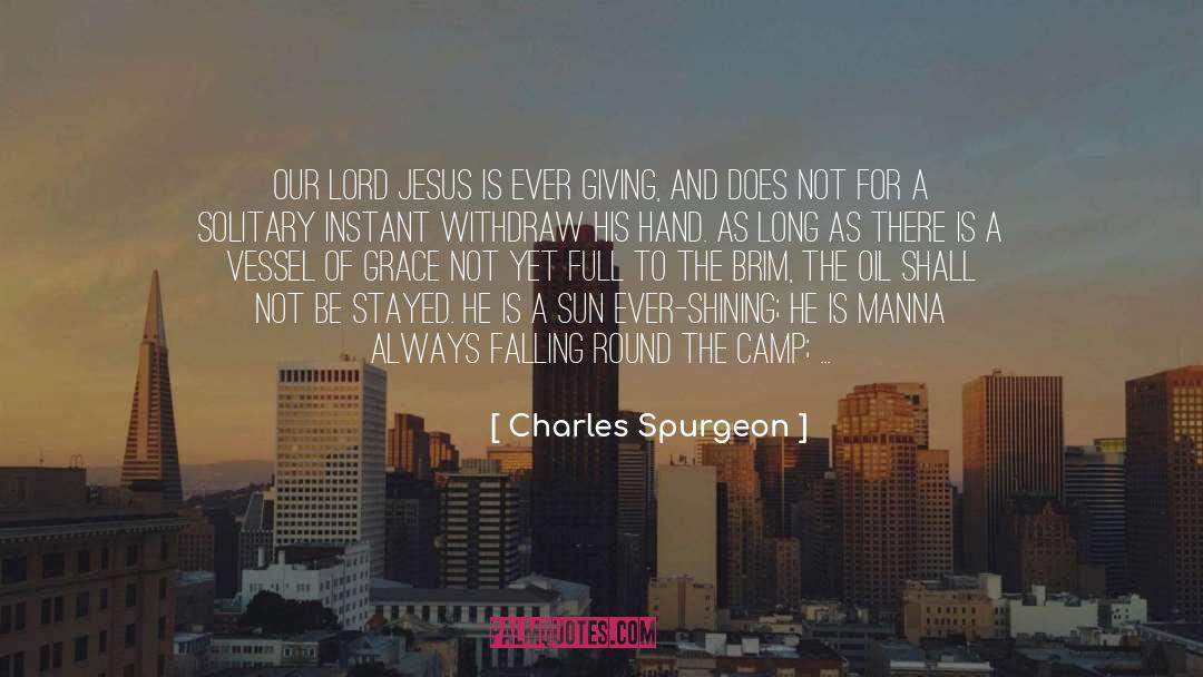 Manna quotes by Charles Spurgeon